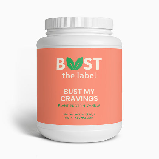 BUST MY CRAVINGS